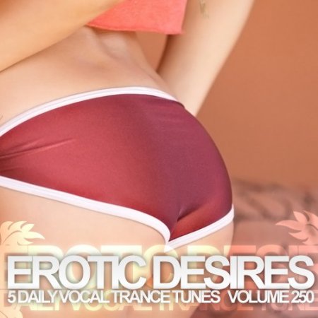 Erotic Desires Volume 250 (2012)