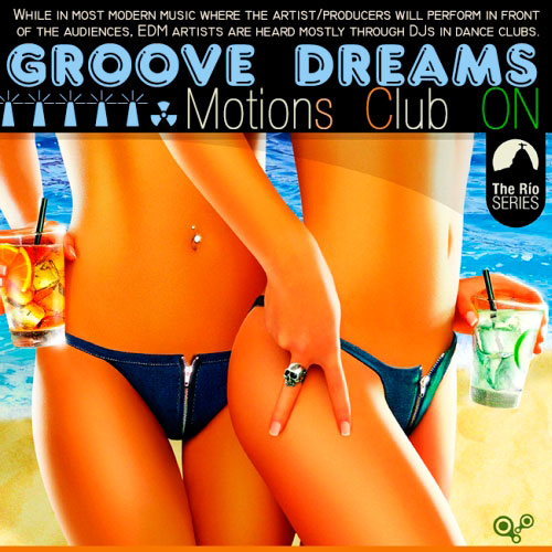 Groove Dreams Motions Club-ON (2013)