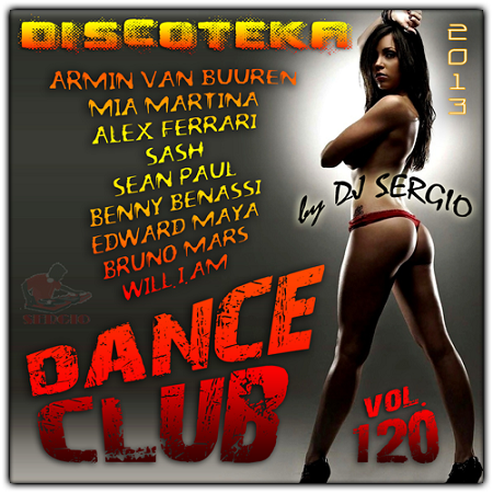 VA-Discoteka Dance Club Vol. 120 (2013)